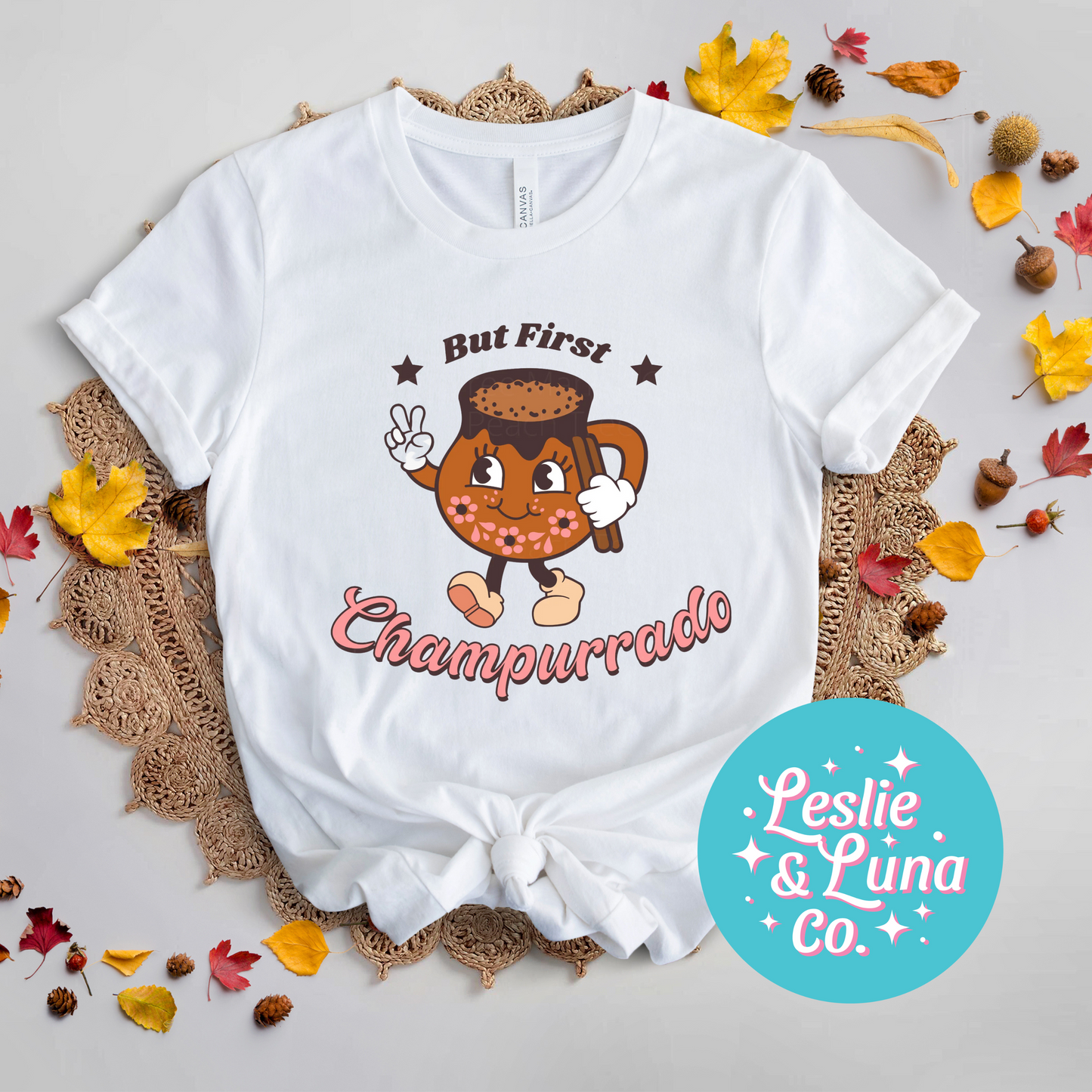 But First Champurrado Tee